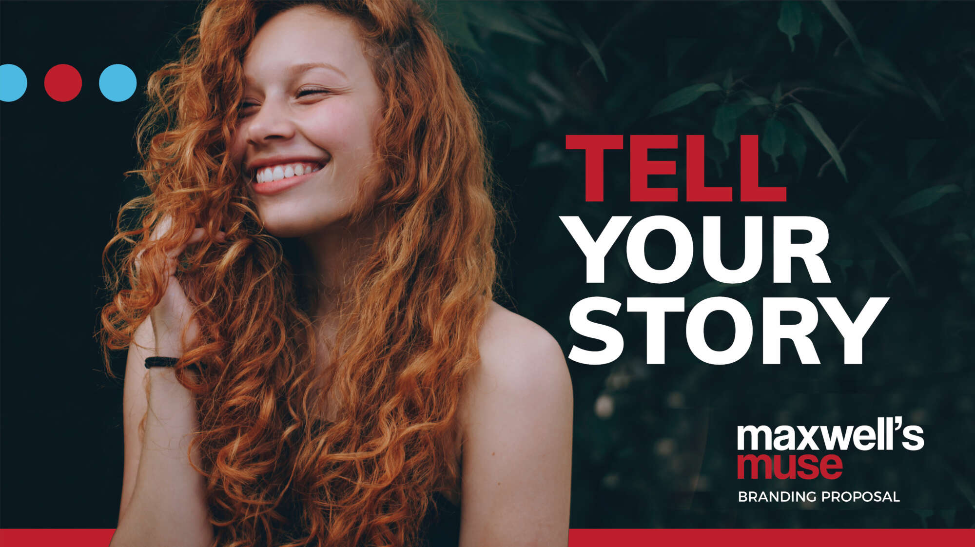 Maxwell's Muse - Tell your story